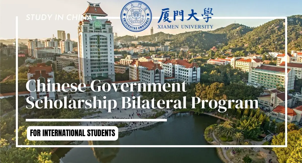 Chinese Government Scholarship Bilateral Program at Xiamen University